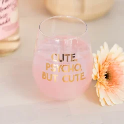 Cute. Psycho, But Cute Witty Wine Glass