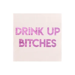 Drink Up B*tches Witty Cocktail Napkins, Pack of 20