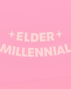 Elder Millennial Banner - Pink Glitter Banner