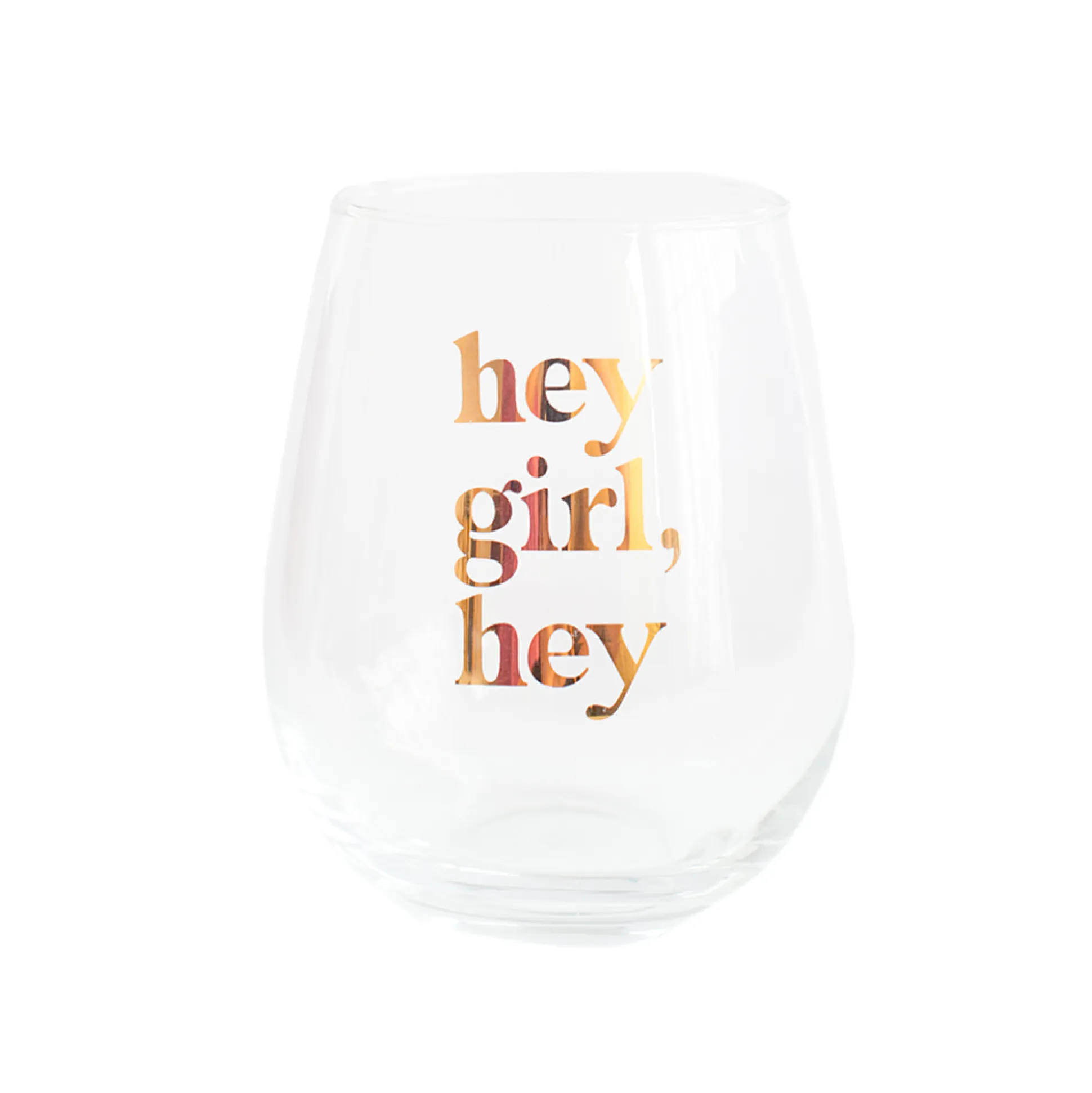 hey girl, hey Witty Wine Glass
