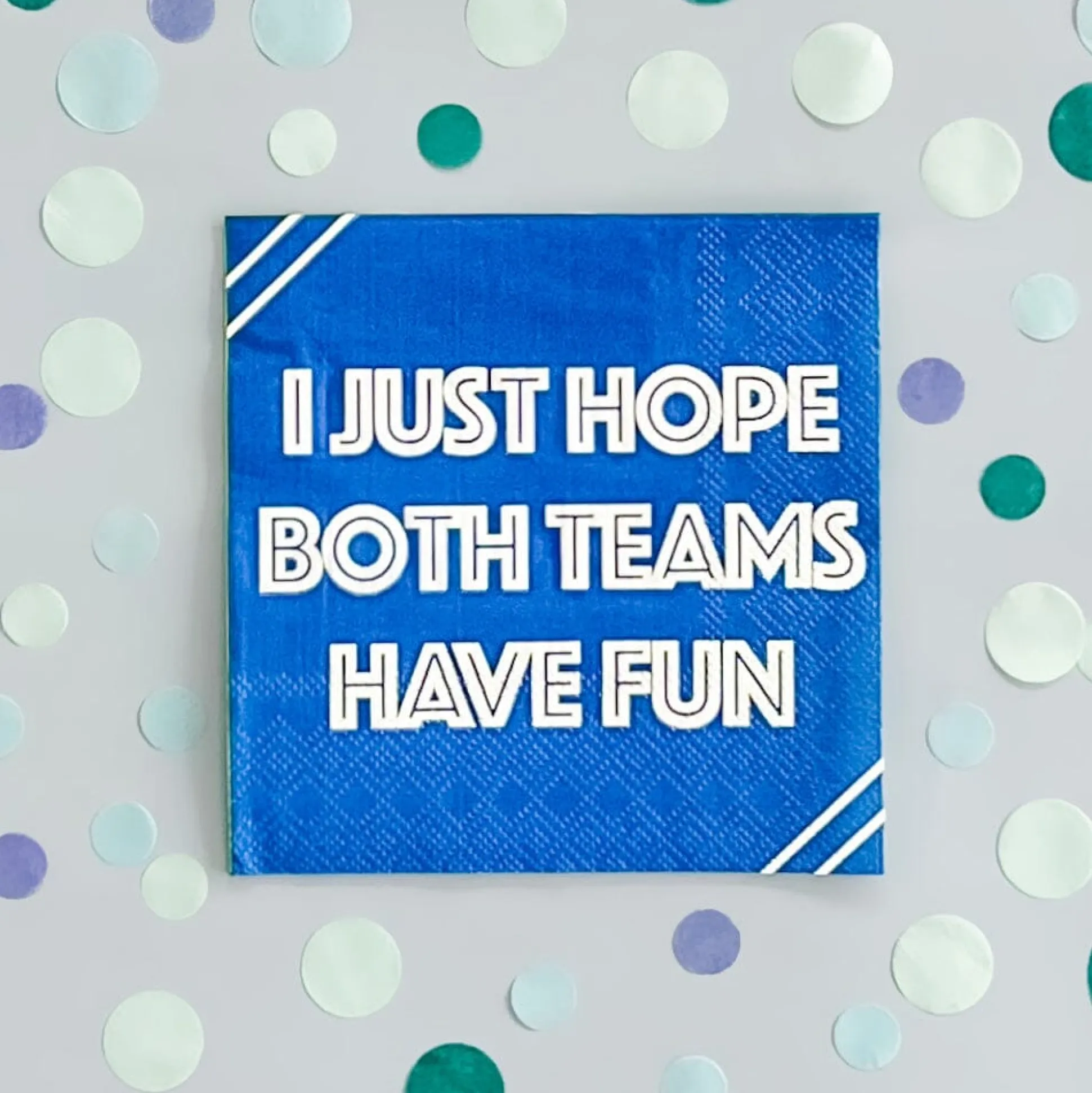 I Just Hope Both Teams Have Fun Witty Cocktail Napkins, Pack of 20