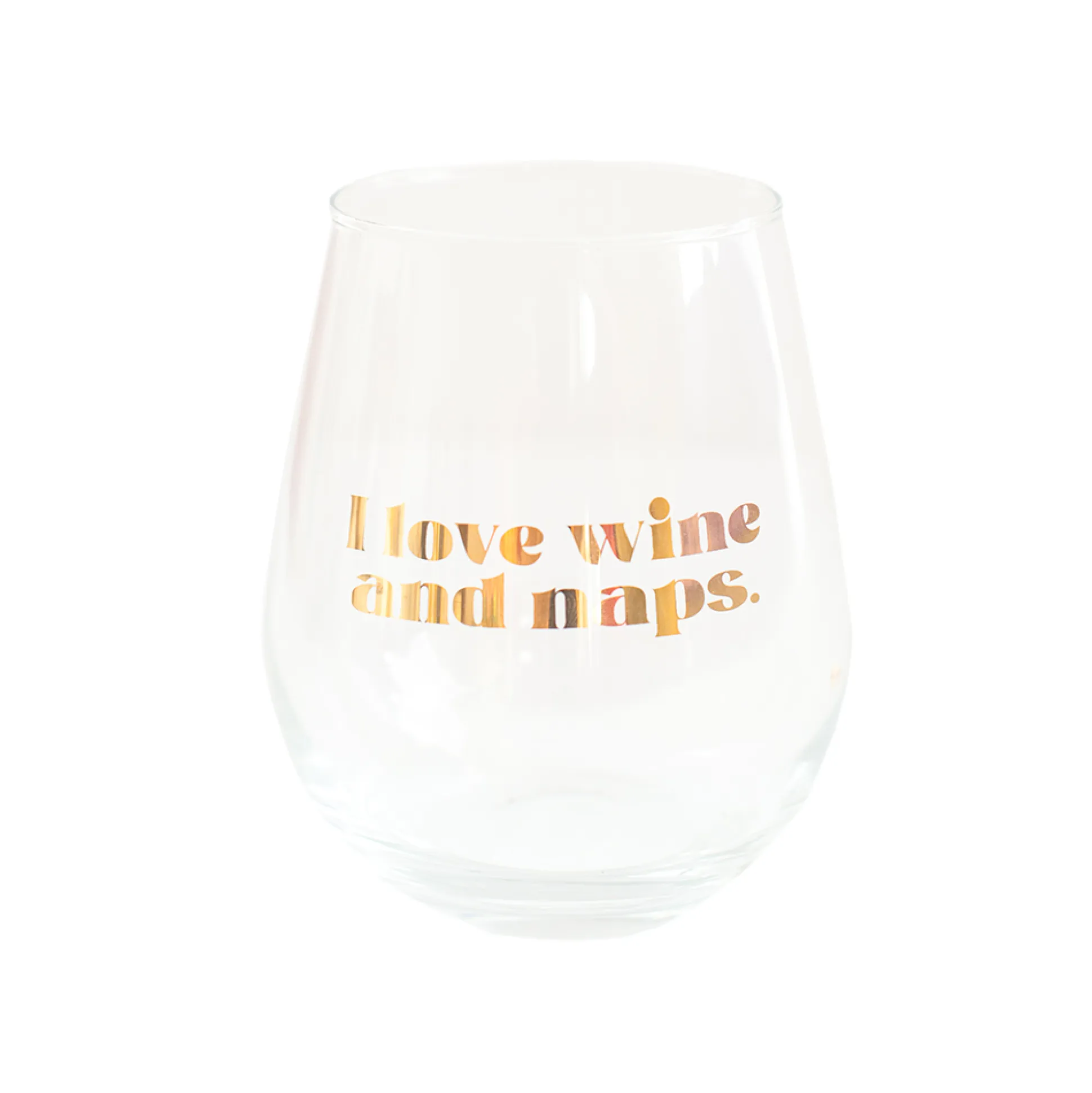 I love wine and naps Witty Wine Glass