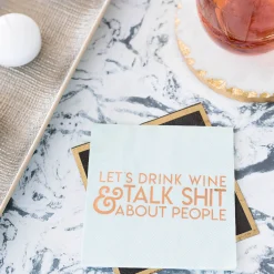 Let's Drink Wine & Talk Sh*t About People Witty Cocktail Napkins, Pack of 20