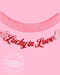 Lucky in Love Banner - two piece banner