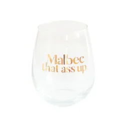 Malbec that as$$up Witty Wine Glass