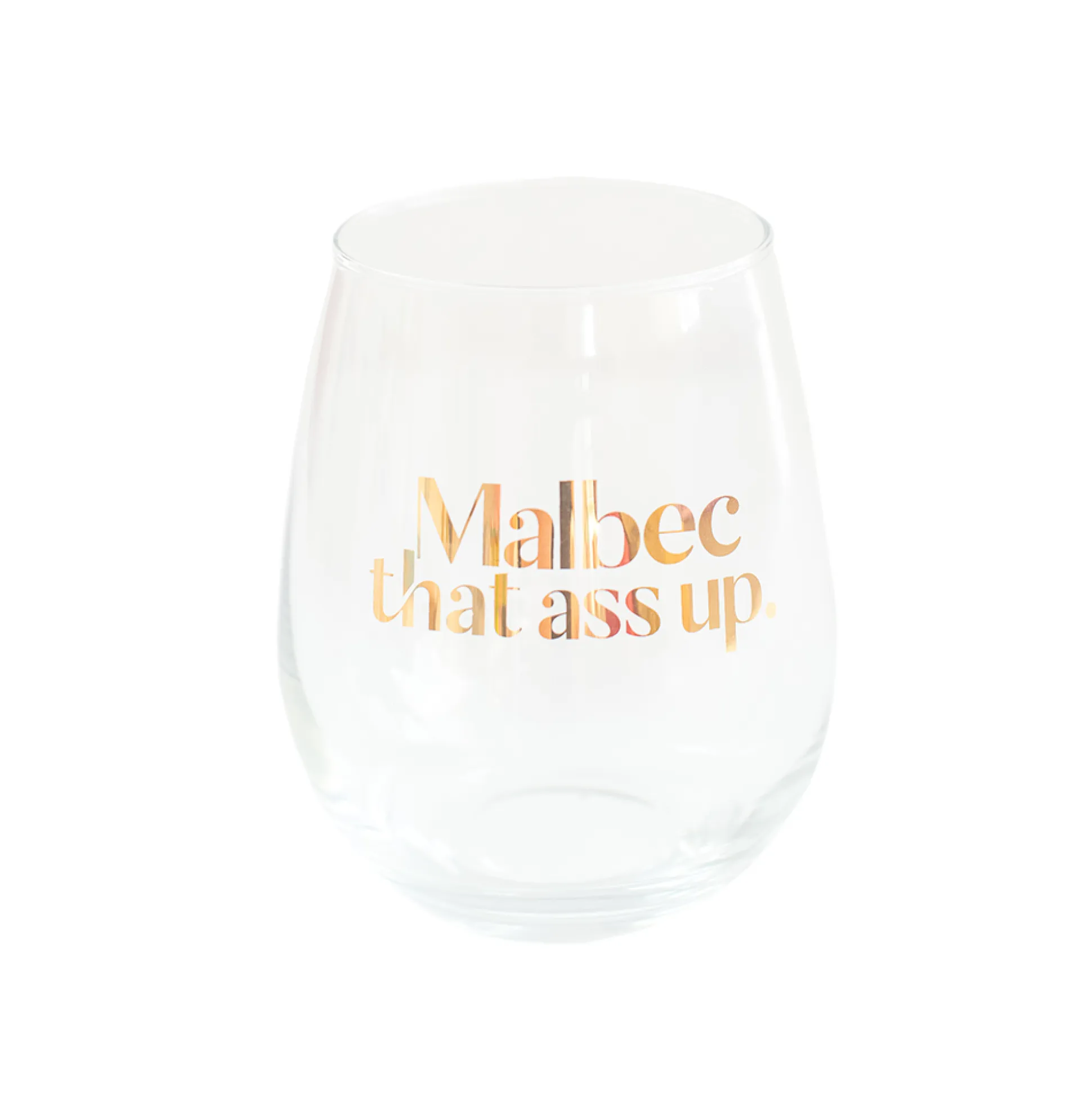Malbec that as$$up Witty Wine Glass