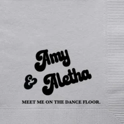 Meet Me On The Dance Floor Custom Napkin, Black Foil