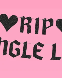 Rip Single Life Banner - Black Glitter Banner