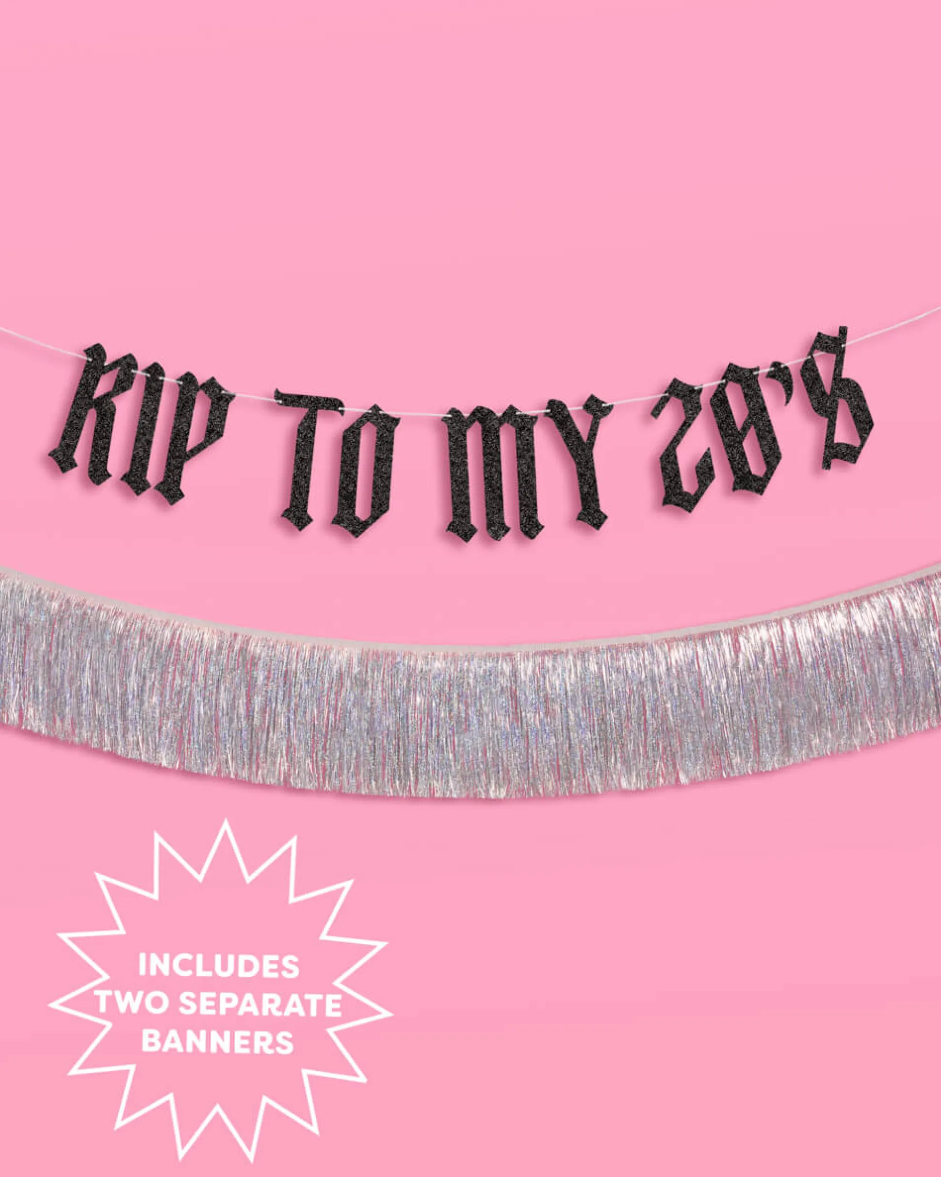 RIP To My 20s Banner - two piece banner