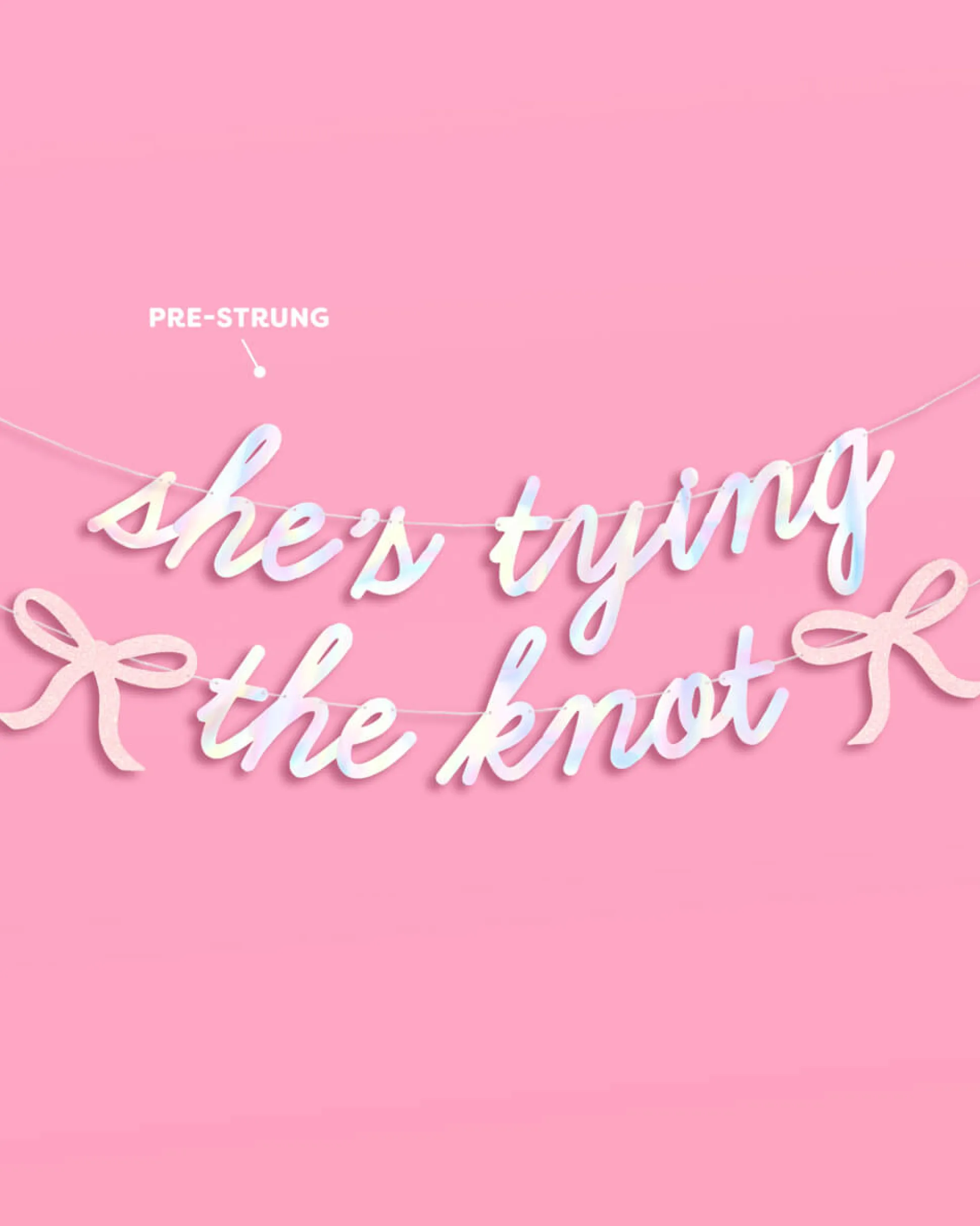 She's Tying the Knot Banner - iridescent foil banner